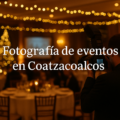 Fotografía Profesional para tus Eventos de Fin de Año en Coatzacoalcos: Guía 2025